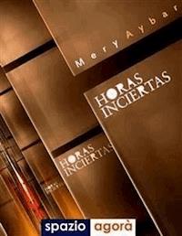 Horas Inciertas - Mery Aybar Marquez - E-Book