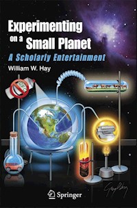 Experimenting on a Small Planet - William W. Hay - E-Book
