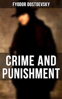 CRIME AND PUNISHMENT - Fyodor Dostoevsky - E-Book + Hörbuch