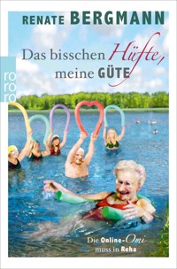Das bisschen Hüfte, meine Güte - Renate Bergmann - E-Book