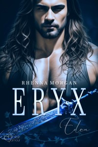 Eryx (Eden-Reihe Teil 1) - Rhenna Morgan - E-Book