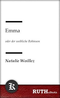 Emma oder der weibliche Robinson - Natalie Woillez - E-Book