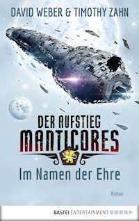 Der Aufstieg Manticores: Im Namen der Ehre - David Weber - E-Book