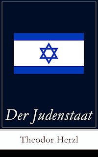 Der Judenstaat - Theodor Herzl - E-Book