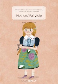 Mothers’ Fairytale - Shin\' \'Han Kyeol - E-Book