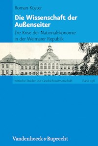 Die Wissenschaft der Außenseiter - Roman Köster - E-Book
