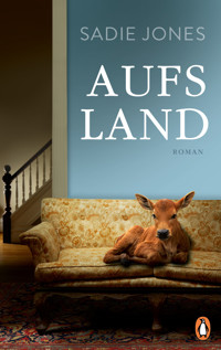 Aufs Land - Sadie Jones - E-Book