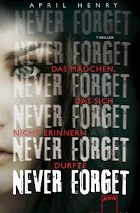 Never forget - April Henry - E-Book