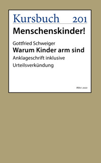 Warum Kinder arm sind - Dr. Gottfried Schweiger - E-Book