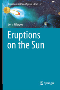 Eruptions on the Sun - Boris Filippov - E-Book