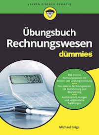Übungsbuch Rechnungswesen für Dummies - Michael Griga - E-Book