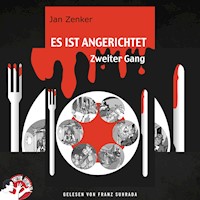 Es ist angerichtet - Zweiter Gang - Jan Zenker - Hörbuch