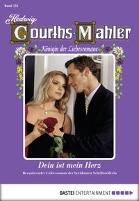 Hedwig Courths-Mahler - Folge 155 - Hedwig Courths-Mahler - E-Book