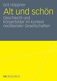 Alt und schön - Grit Höppner - E-Book