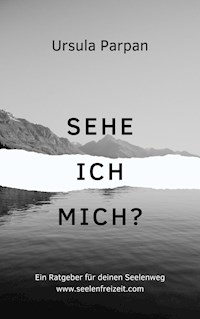 Sehe ich mich? - Ursula Parpan - E-Book