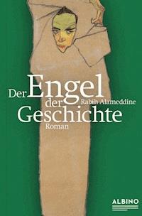 Der Engel der Geschichte - Rabih Alameddine - E-Book