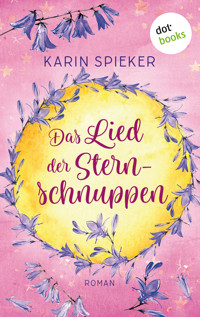 Das Lied der Sternschnuppen - Karin Spieker - E-Book