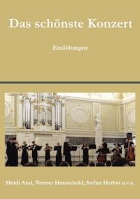 Das schönste Konzert - Heidi Axel - E-Book