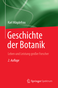 Geschichte der Botanik - Karl Mägdefrau - E-Book