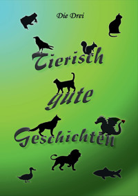 Tierisch gute Geschichten - Susanne Eisele - E-Book