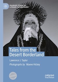 Tales from the Desert Borderland - Lawrence J. Taylor - E-Book