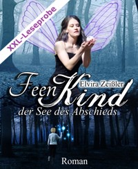 Feenkind - Der See des Abschieds - Elvira Zeißler - kostenlos E-Book