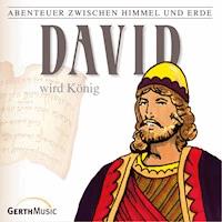 11: David wird König - Günter Schmitz - Hörbuch