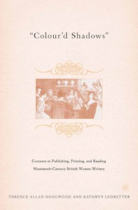 Colour'd Shadows - T. Hoagwood - E-Book