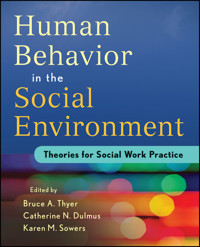 Human Behavior in the Social Environment - Bruce A. Thyer - E-Book