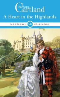 A Heart in the Highlands - Barbara Cartland - E-Book