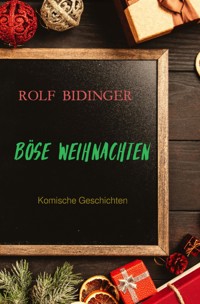 BÖSE WEIHNACHTEN - ROLF BIDINGER - E-Book
