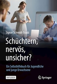 Schüchtern, nervös, unsicher? - Sigrun Schmidt-Traub - E-Book