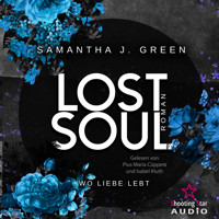 Lost Soul: Wo Liebe lebt - Stolen Life, Band 2 (ungekürzt) - Samantha J. Green - Hörbuch