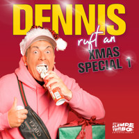 Dennis ruft an - Xmas Special 1 - Dennis aus Hürth - Hörbuch