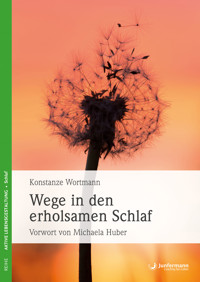 Wege in den erholsamen Schlaf - Konstanze Wortmann - E-Book