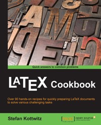 LaTeX Cookbook - Stefan Kottwitz - E-Book