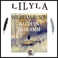 Balduin Bählamm - Wilhelm Busch - Hörbuch