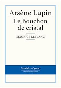Le Bouchon de cristal - Maurice Leblanc - E-Book