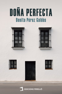 Doña Perfecta - Benito Pérez Galdòs - E-Book