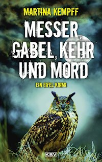 Messer, Gabel, Kehr und Mord - Martina Kempff - E-Book
