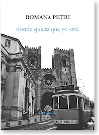 Donde quiera que yo esté - Romana Petri - E-Book