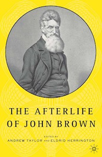 The Afterlife of John Brown -  - E-Book
