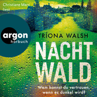 Nachtwald (Ungekürzte Lesung) - Tríona Walsh - Hörbuch