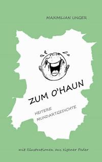 Zum O'haun - Maximilian Unger - E-Book