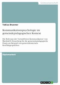 Kommunikationspsychologie im gemeindepädagogischen Kontext - Tobias Brunner - E-Book