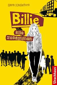 Billie - Alle zusammen - Sara Kadefors - E-Book