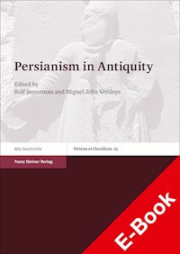 Persianism in Antiquity -  - E-Book
