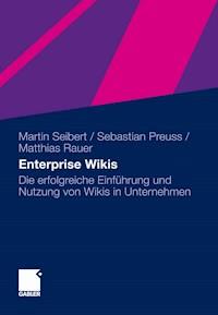 Enterprise Wikis - Martin Seibert - E-Book