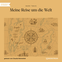 Meine Reise um die Welt (Ungekürzt) - Mark Twain - Hörbuch