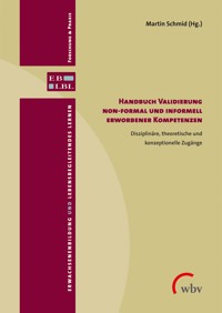 Handbuch Validierung non-formal und informell erworbener Kompetenzen -  - kostenlos E-Book